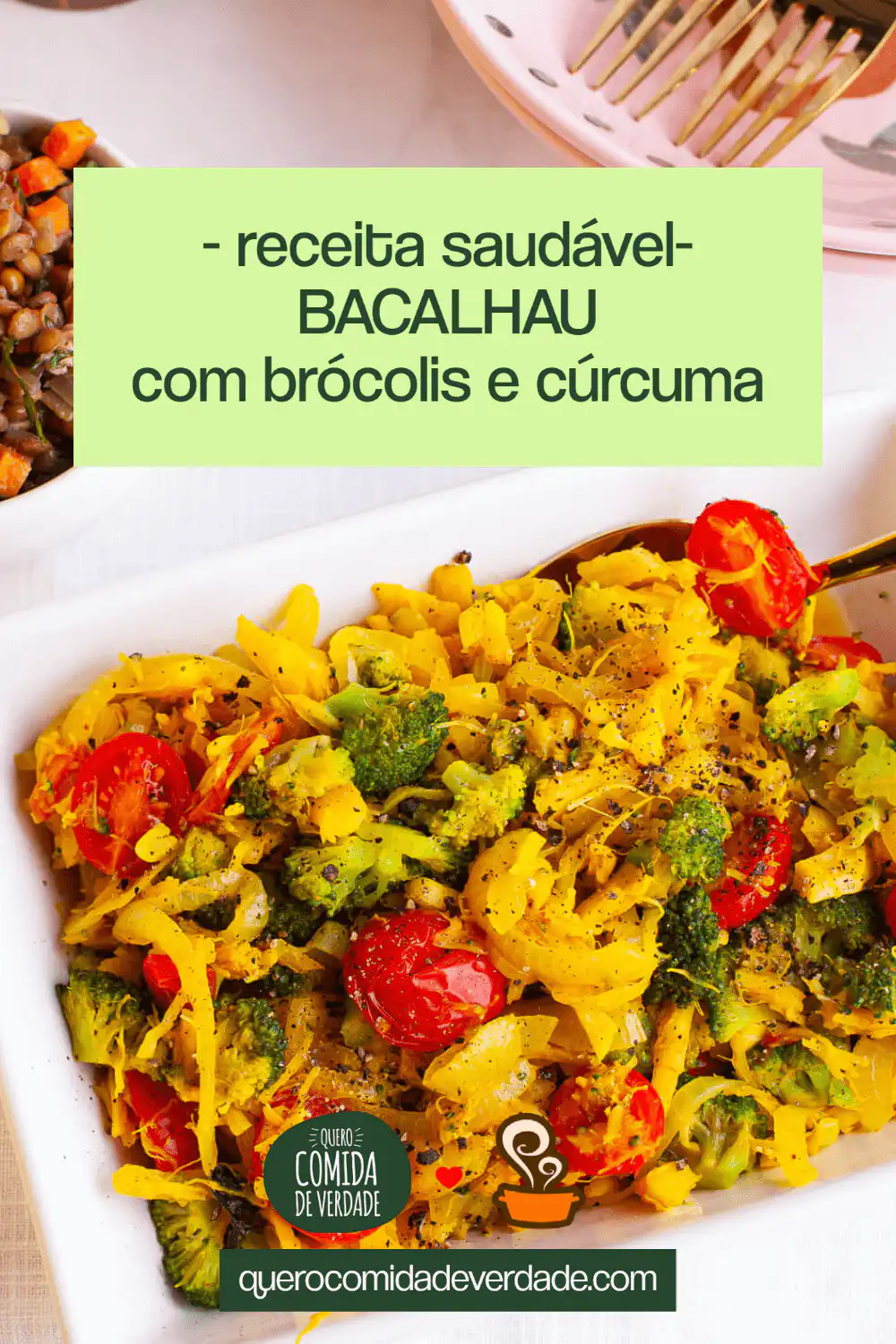 Bacalhau com brócolis e cúrcuma Bacalhau com brócolis e cúrcuma