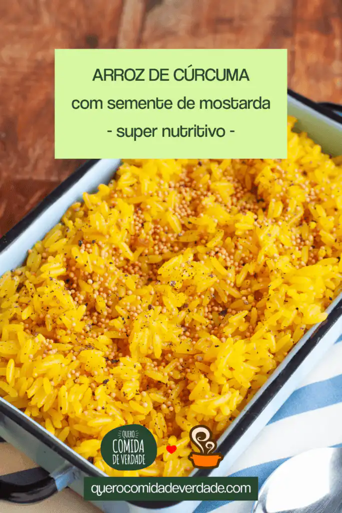 Arroz de cúrcuma - quero comida de verdade Arroz de cúrcuma - quero comida de verdade