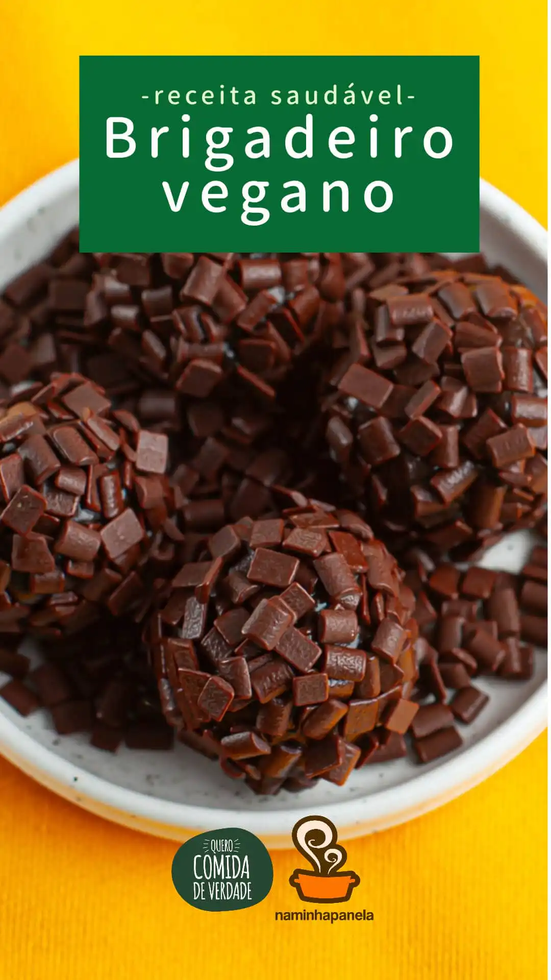 Brigadeiro vegano - Quero Comida de Verdade - Alimentação saudável Brigadeiro vegano - Quero Comida de Verdade - Alimentação saudável