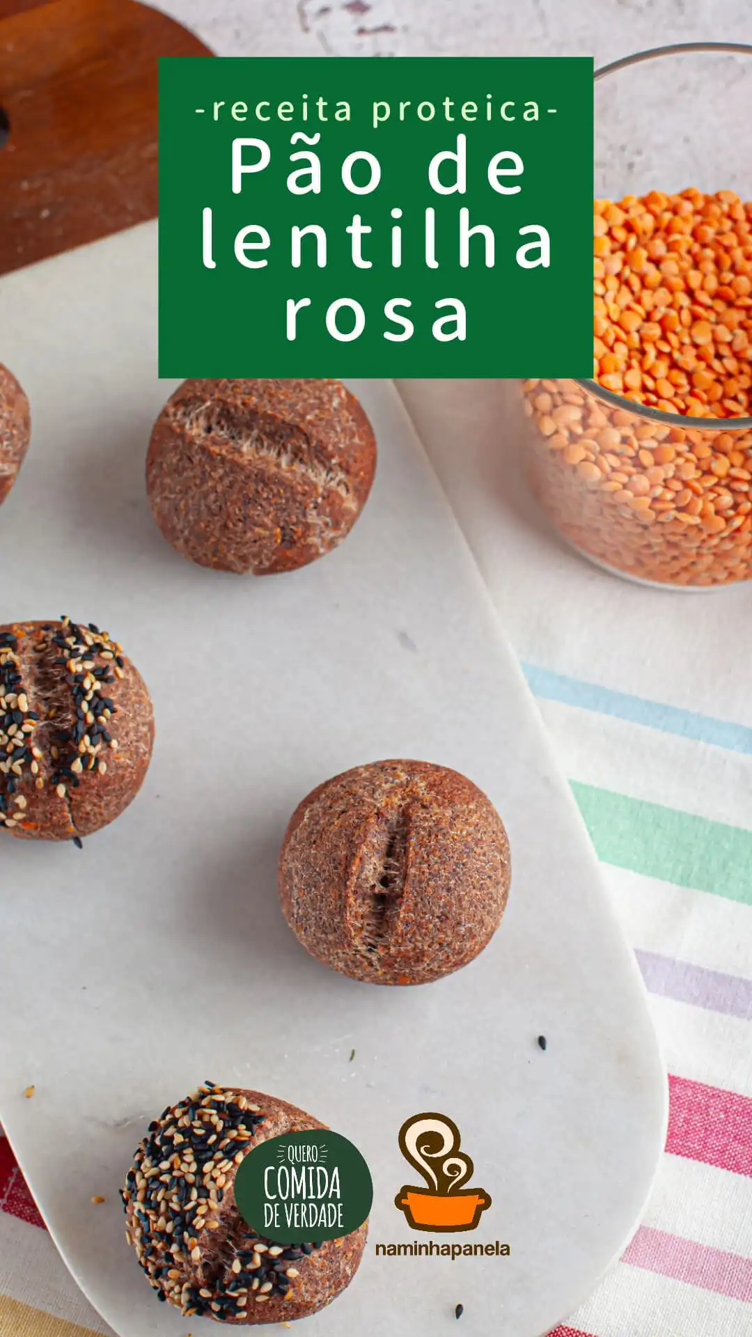 Pão de lentilha rosa - Quero Comida de Verdade - Alimentação Saudável