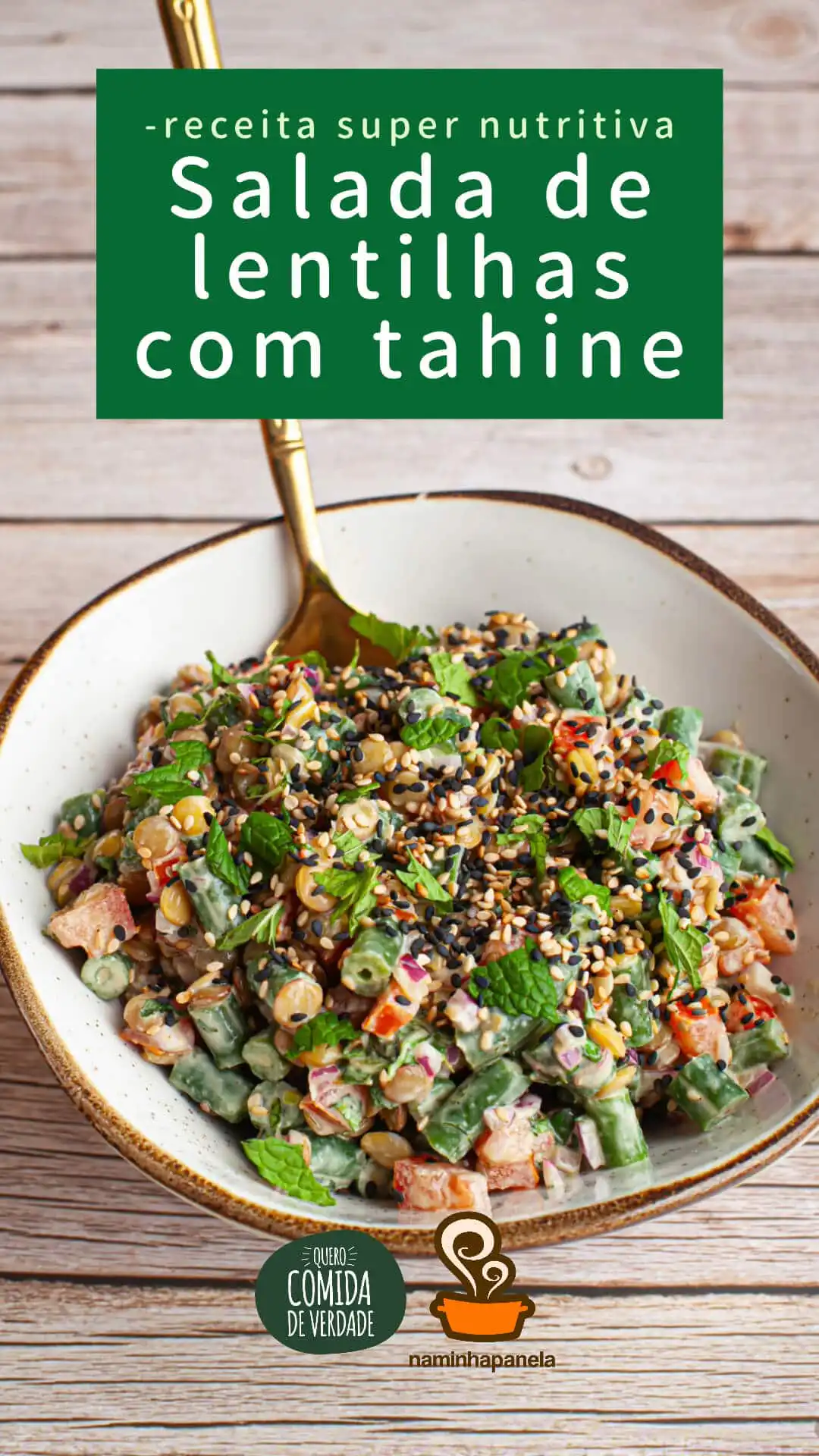 Salada de lentilha com tahine - Quero Comida de Verdade - Alimentação saudável