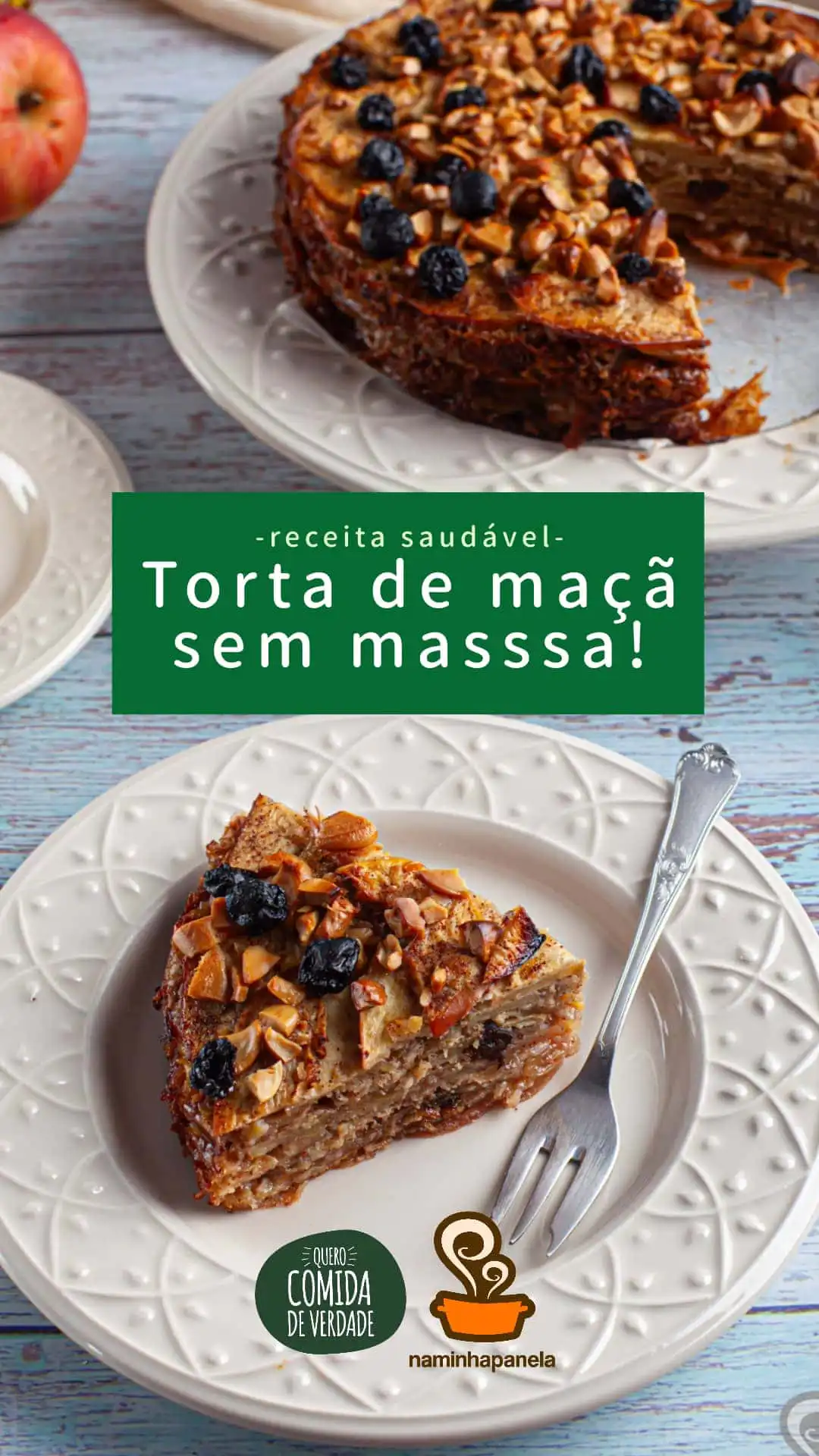Torta de maçã - Quero Comida de Verdade - Alimentação Saudável